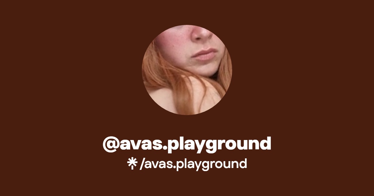 avas.playground - Find @avas.playground Onlyfans - Linktree