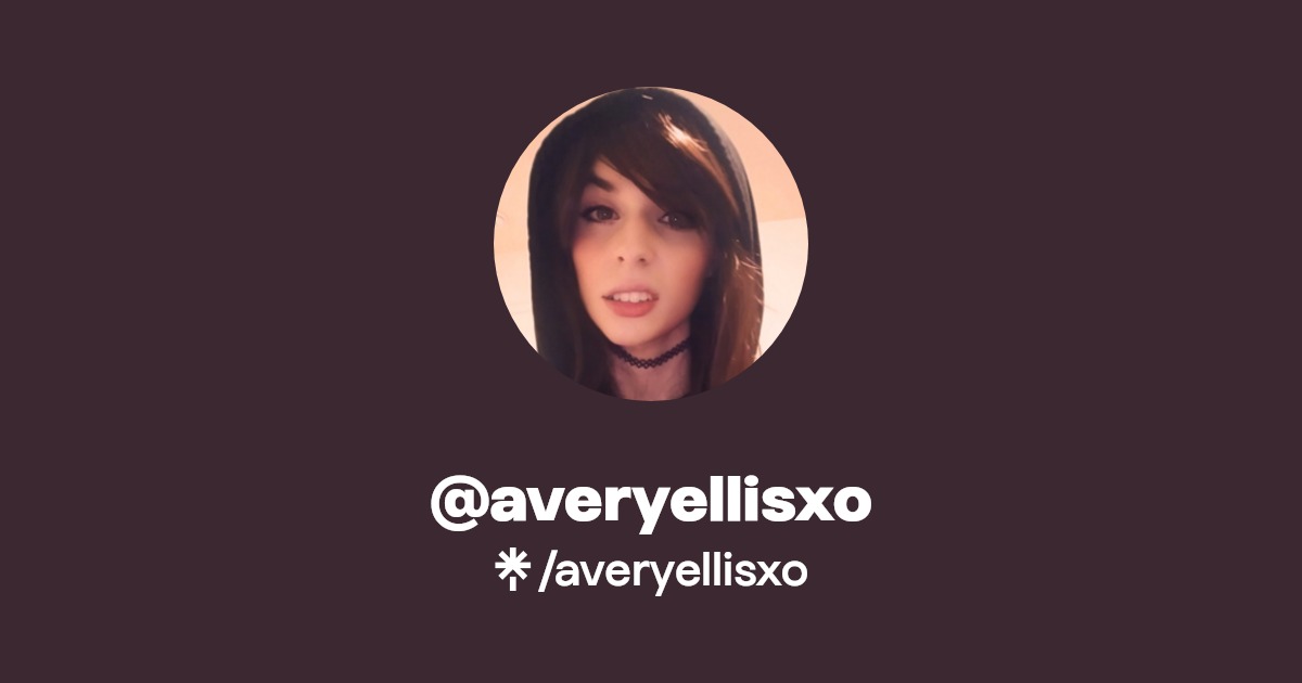 averyellisxo - Find @averyellisxo Onlyfans - Linktree