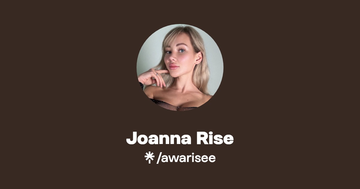 Joanna Rise - Find Joanna Rise Onlyfans - Linktree