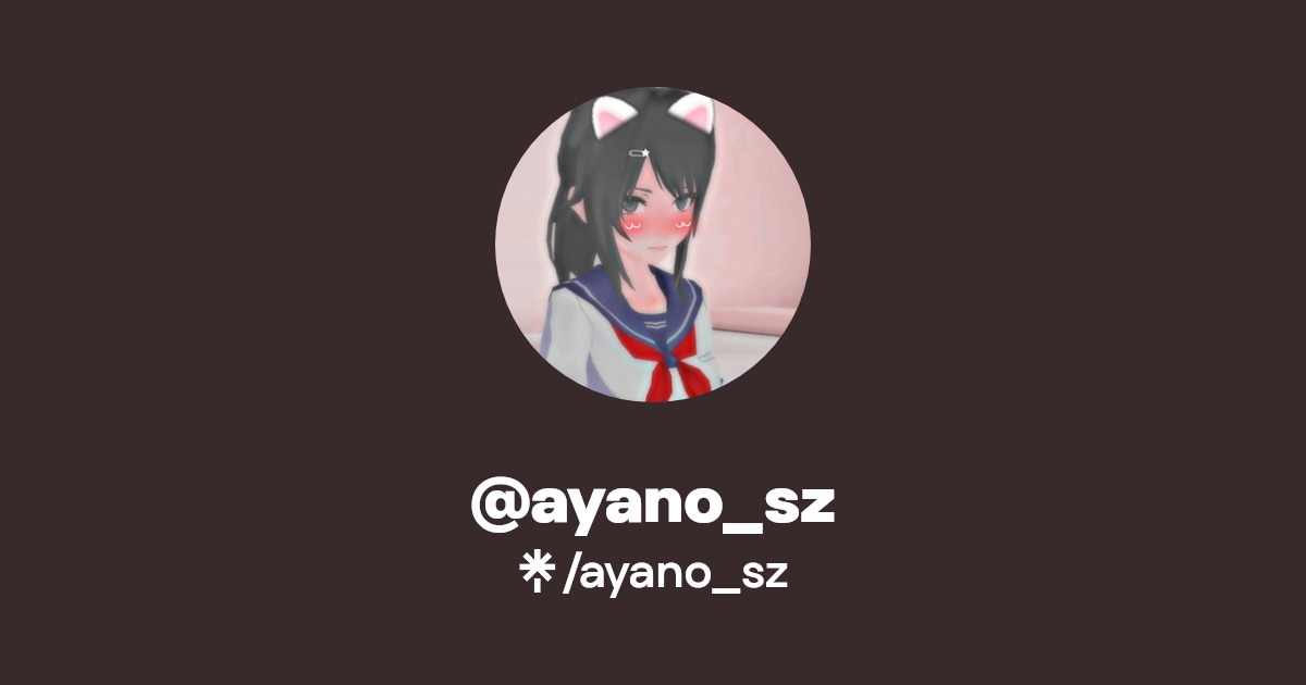 ayano_sz | Twitter, Instagram, Twitch | Linktree