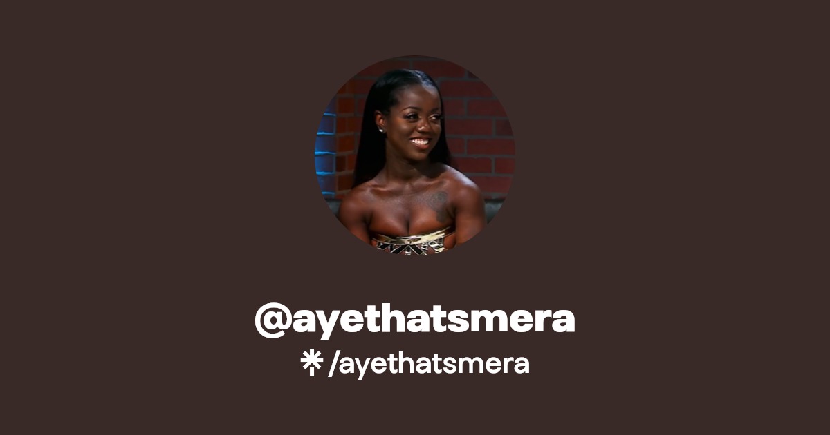 ayethatsmera | Twitch | Linktree