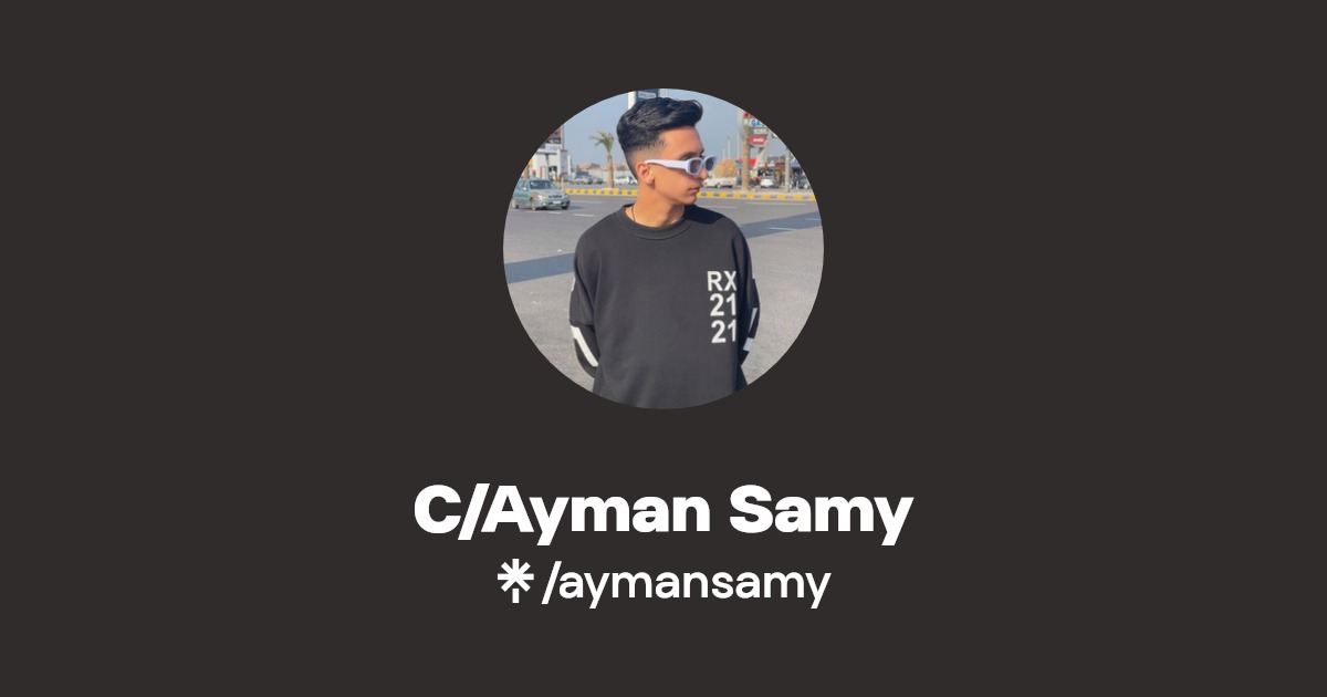 C/Ayman Samy | Instagram, Facebook, TikTok | Linktree