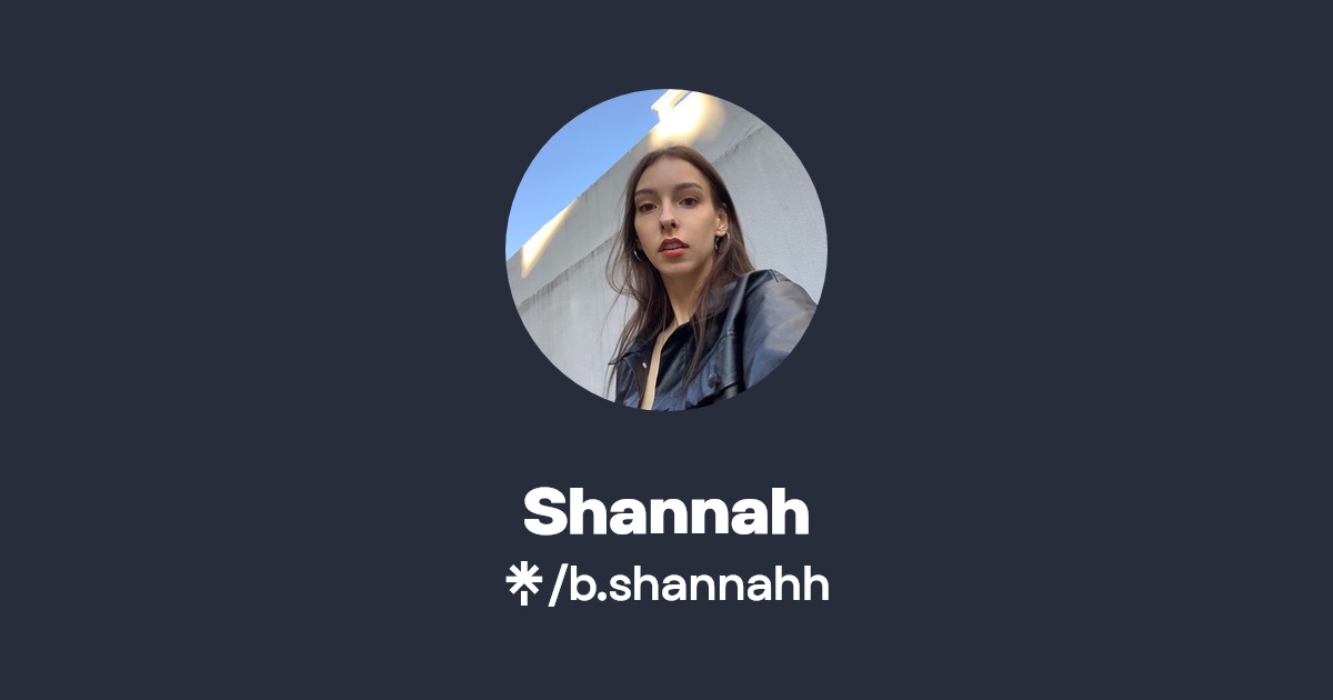 Shannah | Instagram, TikTok, Twitch | Linktree