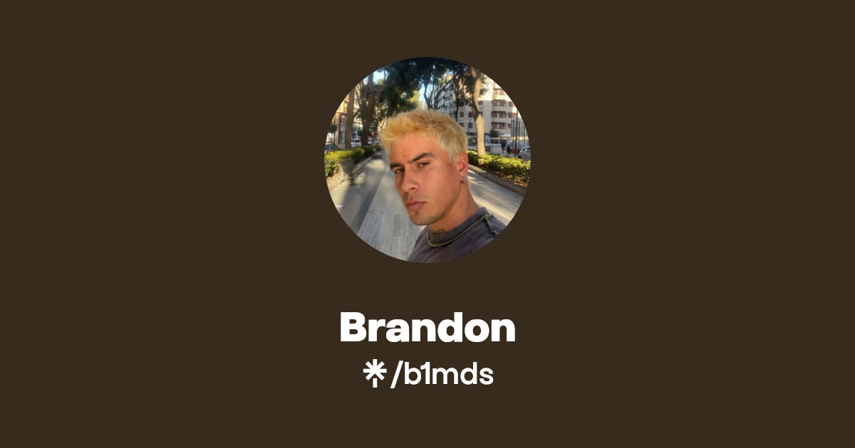 Brandon - Find Brandon Onlyfans - Linktree