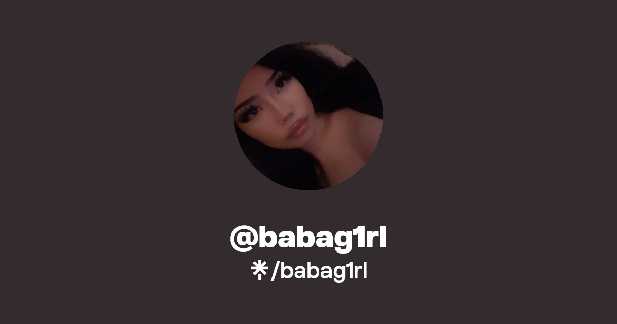 babag1rl | Twitch | Linktree