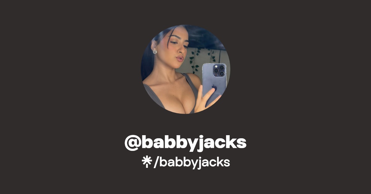 babbyjacks - Find @babbyjacks Onlyfans - Linktree