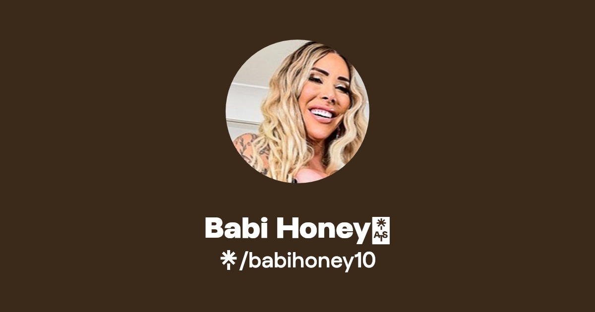 Babi Honey🍯 - Find Babi Honey🍯 Onlyfans - Linktree