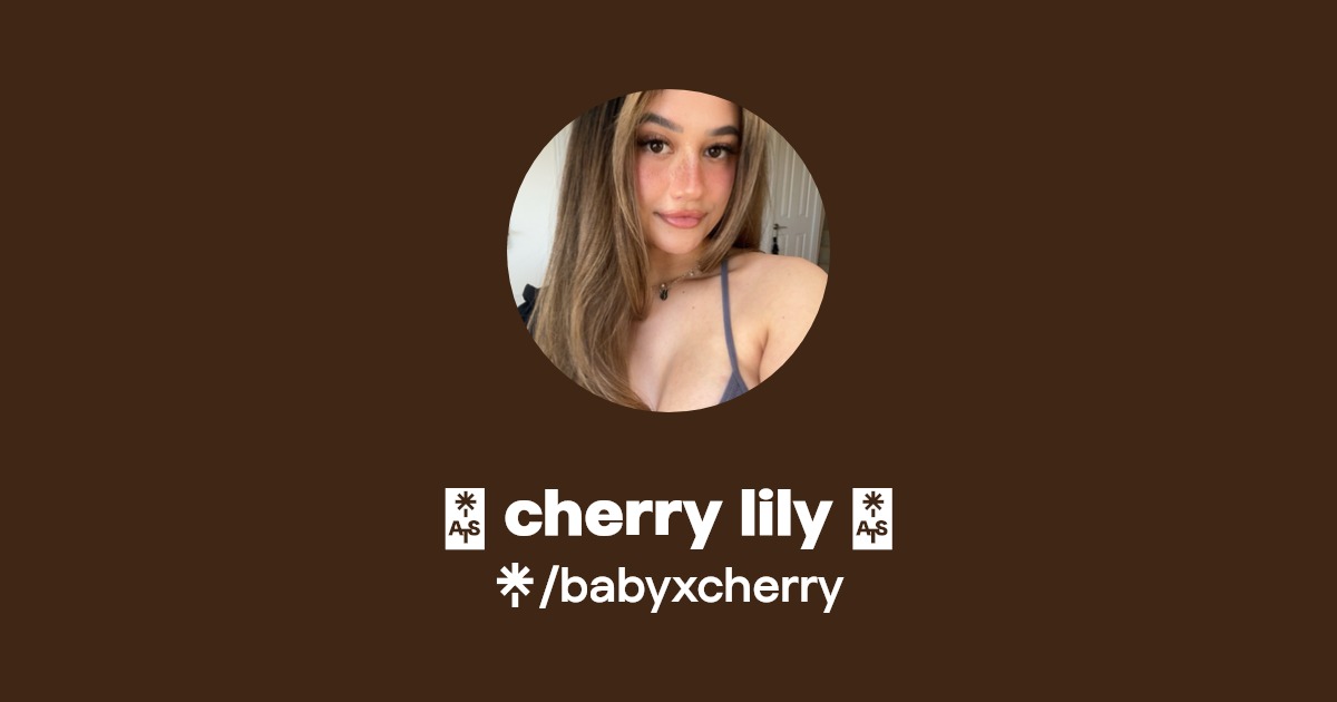 🍒 cherry lily 🍒 | Linktree