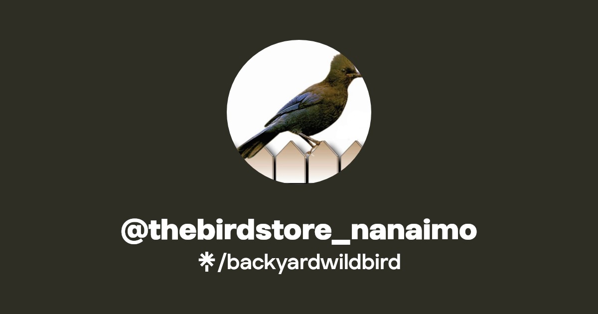 thebirdstore_nanaimo Facebook Linktree
