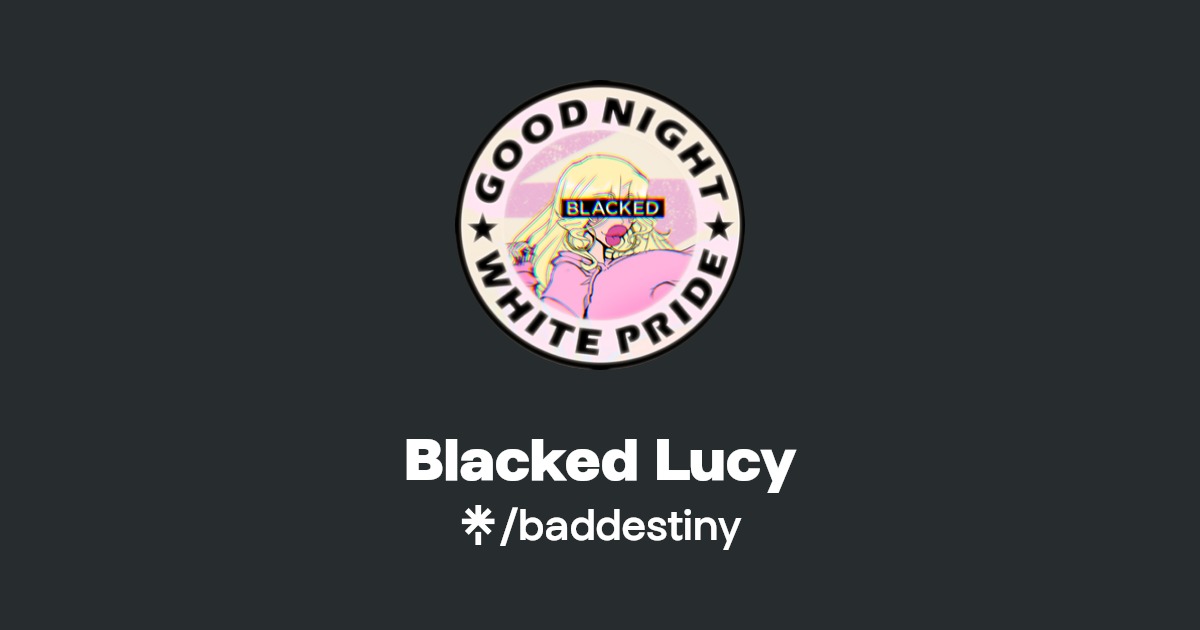 Blacked Lucy - Find Blacked Lucy Onlyfans - Linktree