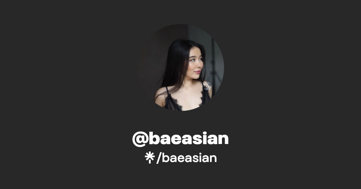 @baeasian | Linktree
