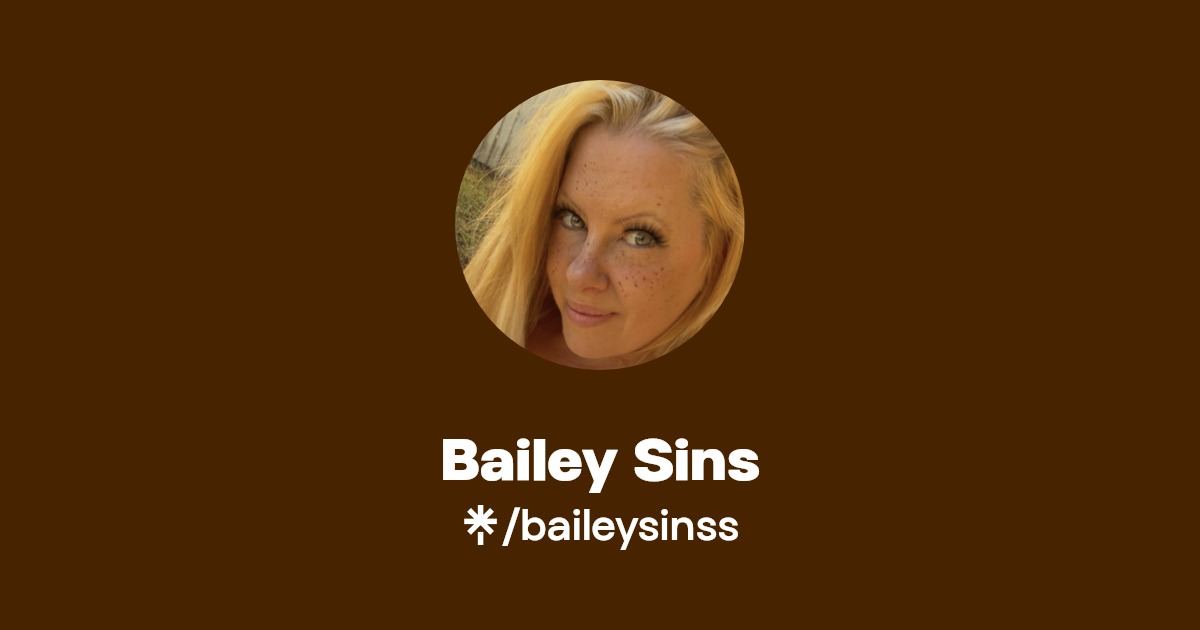 Bailey Sins - Find Bailey Sins Onlyfans - Linktree