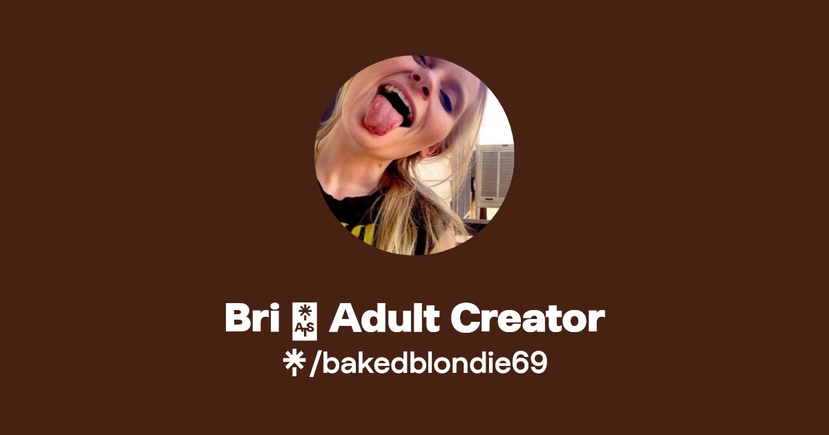 Bri 🌼 Adult Creator Find Bri 🌼 Adult Creator Onlyfans Linktree
