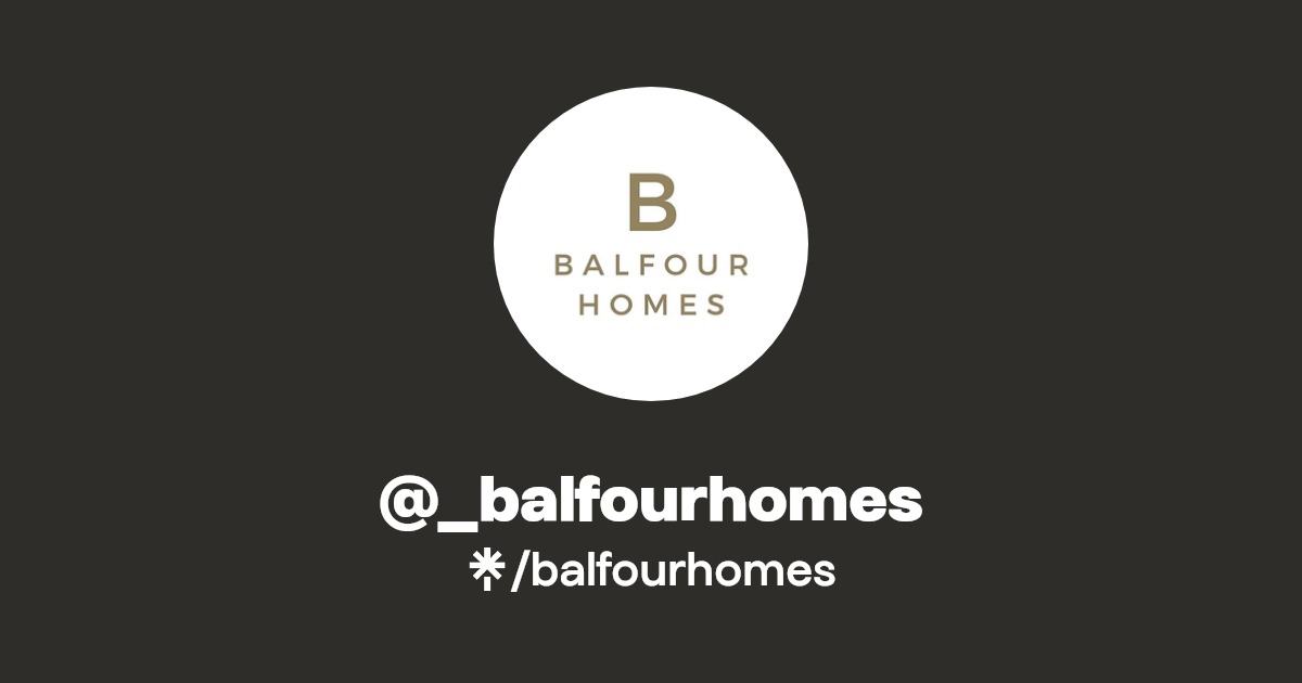_balfourhomes Instagram, Facebook Linktree