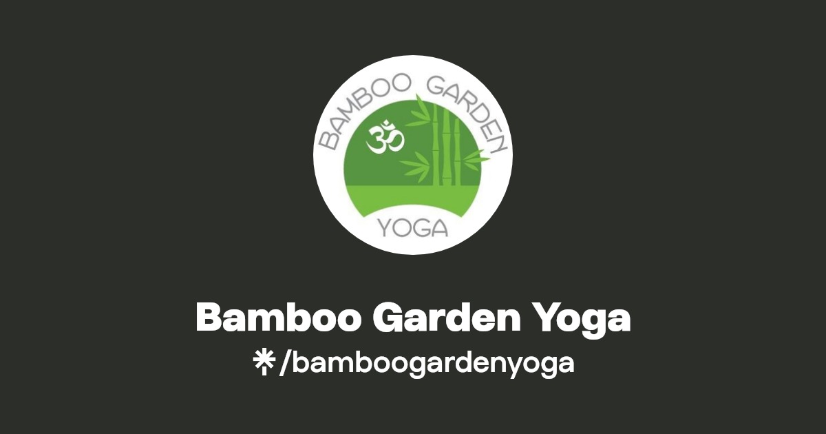 bamboogardenyoga's link in bio Instagram and socials Linktree