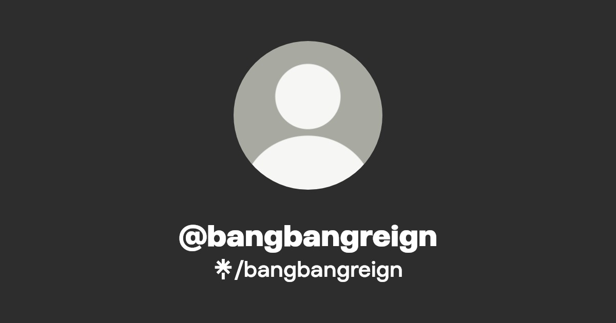 bangbangreign - Find @bangbangreign Onlyfans - Linktree