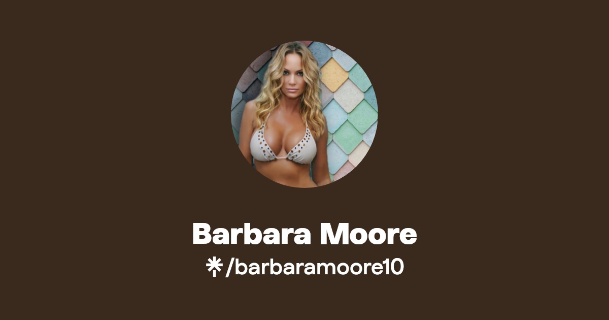 Barbara Moore | Linktree