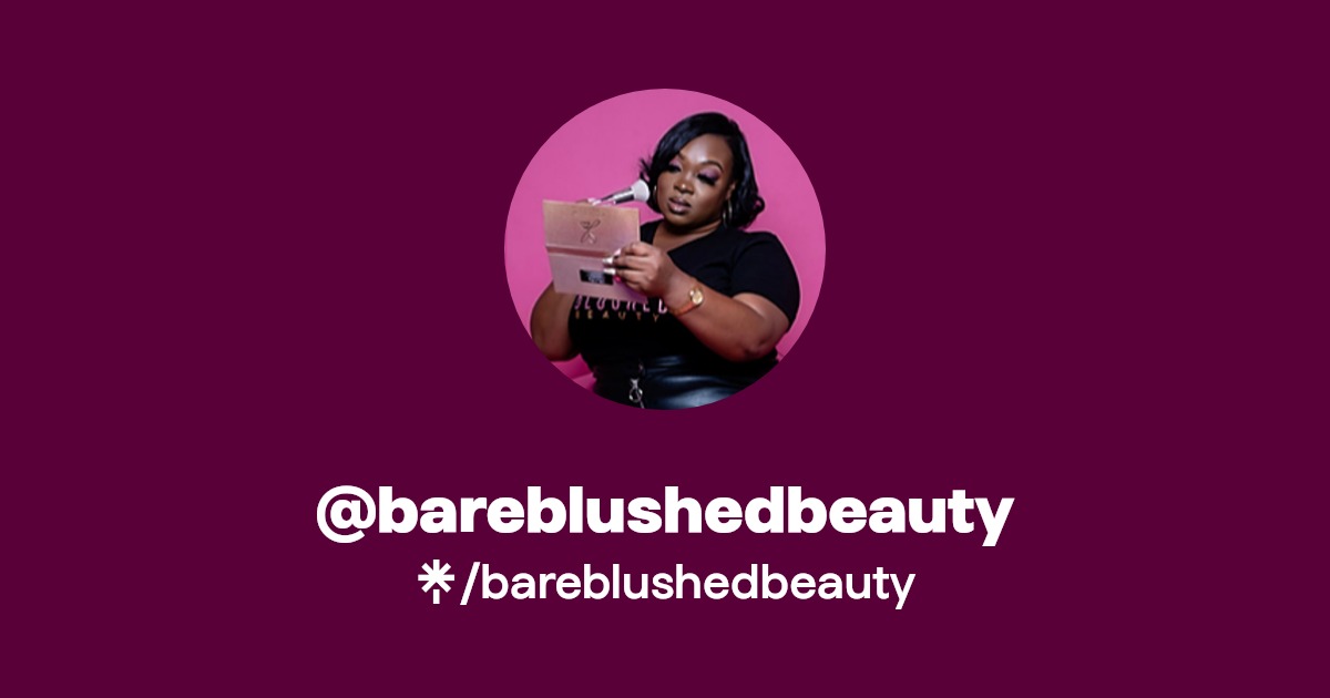 bareblushedbeauty Instagram, Facebook, TikTok Linktree