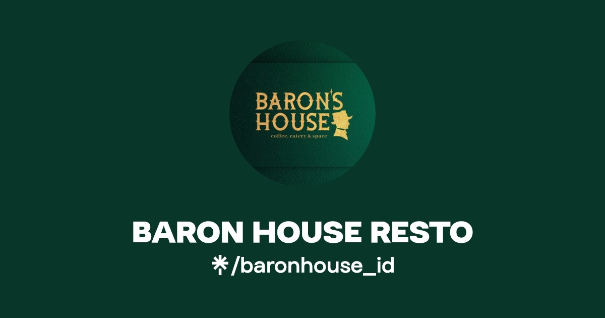 BARON HOUSE RESTO Linktree