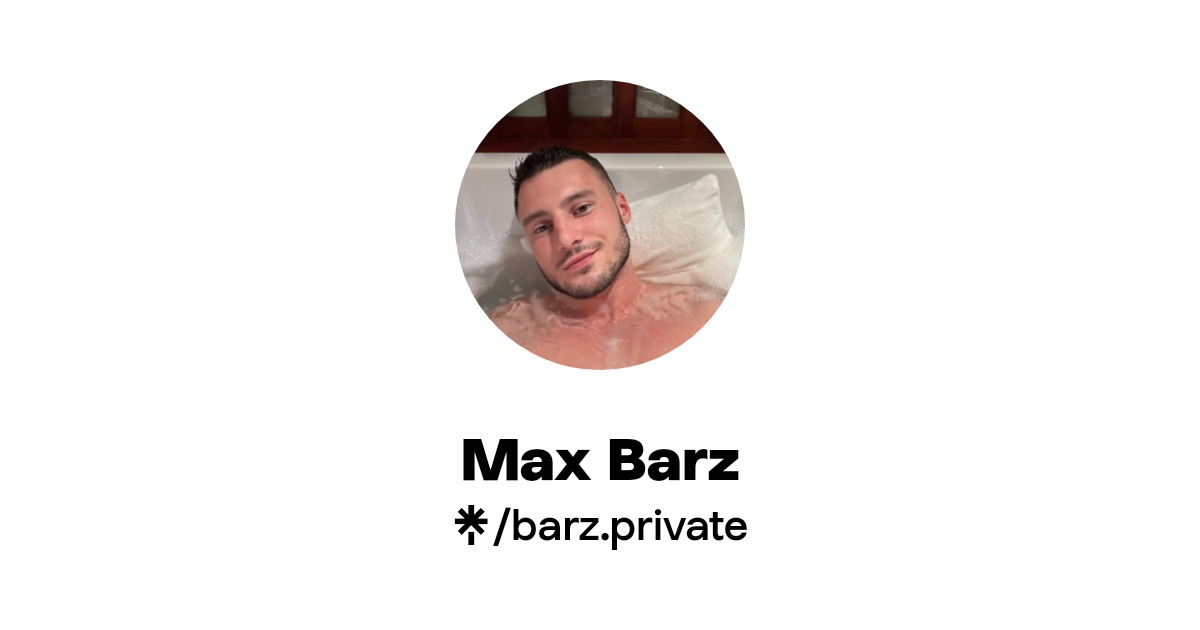 Max Barz - Find Max Barz Onlyfans - Linktree