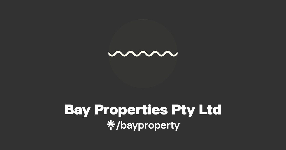 Bay Properties Pty Ltd Linktree