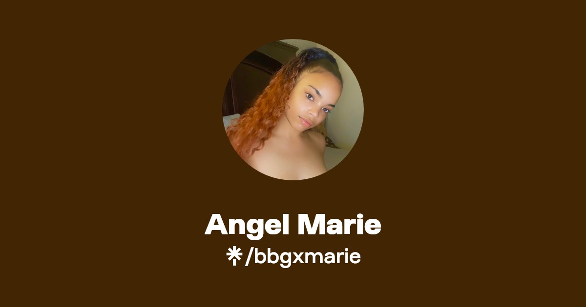 Angel Marie - Find Angel Marie Onlyfans - Linktree