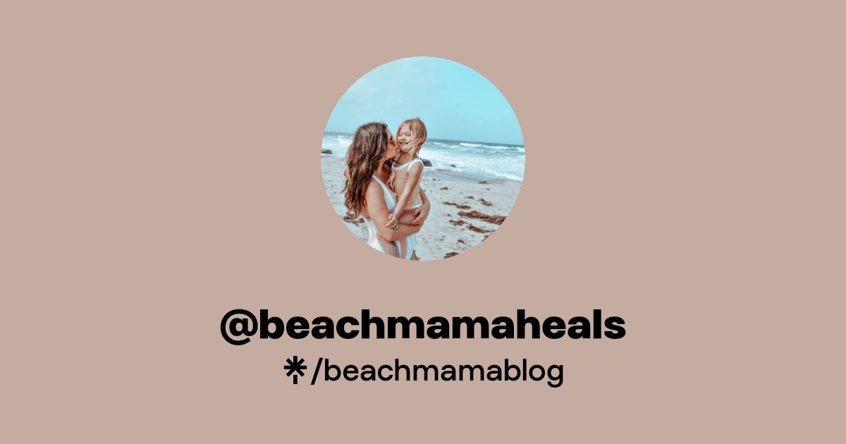 @beachmamablog | Linktree