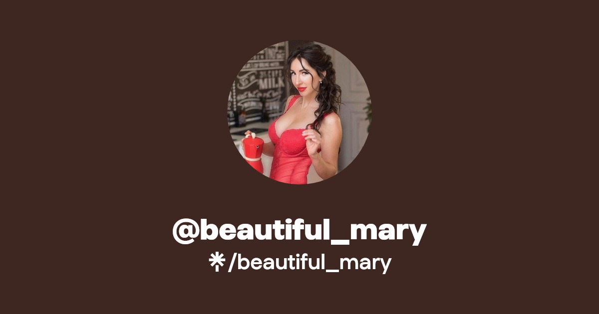 beautiful_mary - Find @beautiful_mary Onlyfans - Linktree