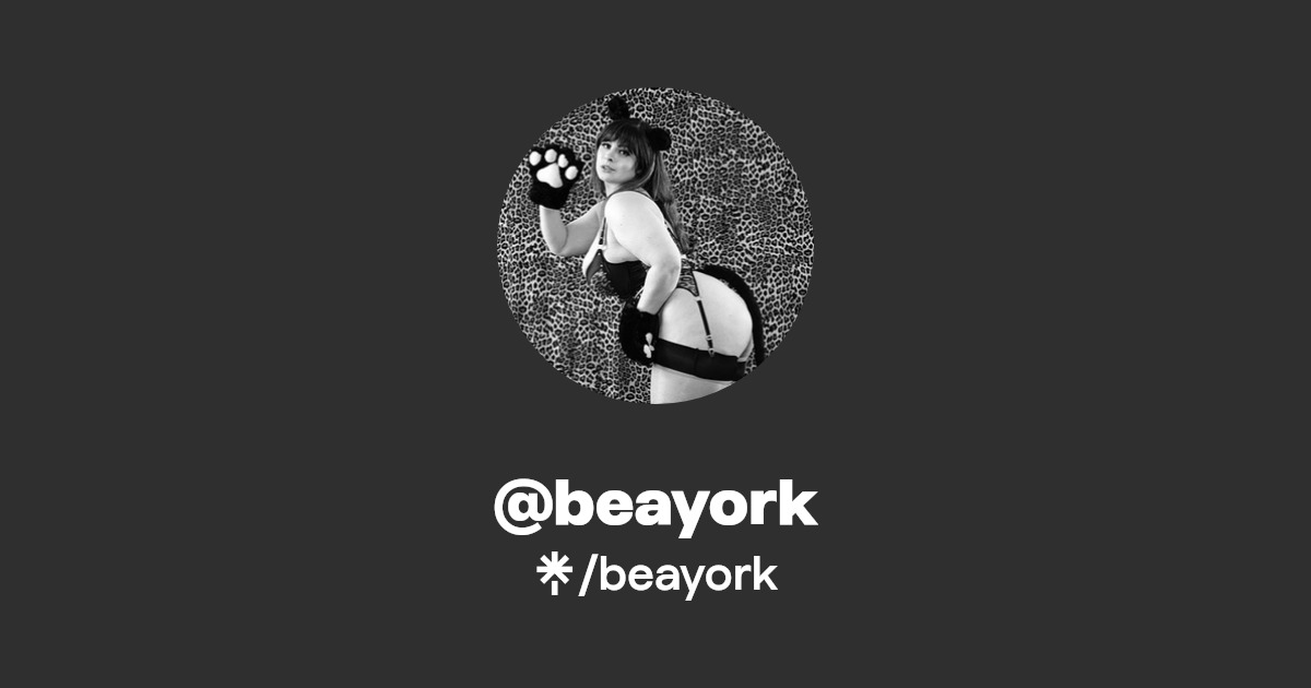 beayork | Instagram | Linktree