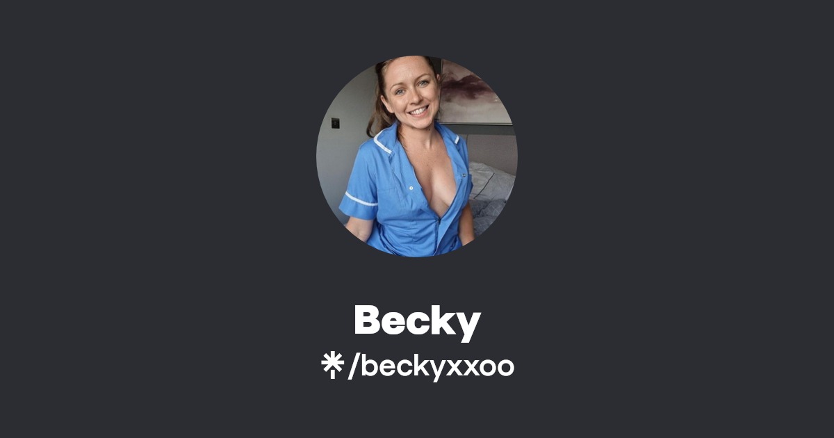 Becky - Find Becky Onlyfans - Linktree