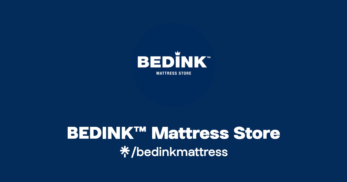 BEDINK™ Mattress Store Instagram, Facebook, TikTok Linktree