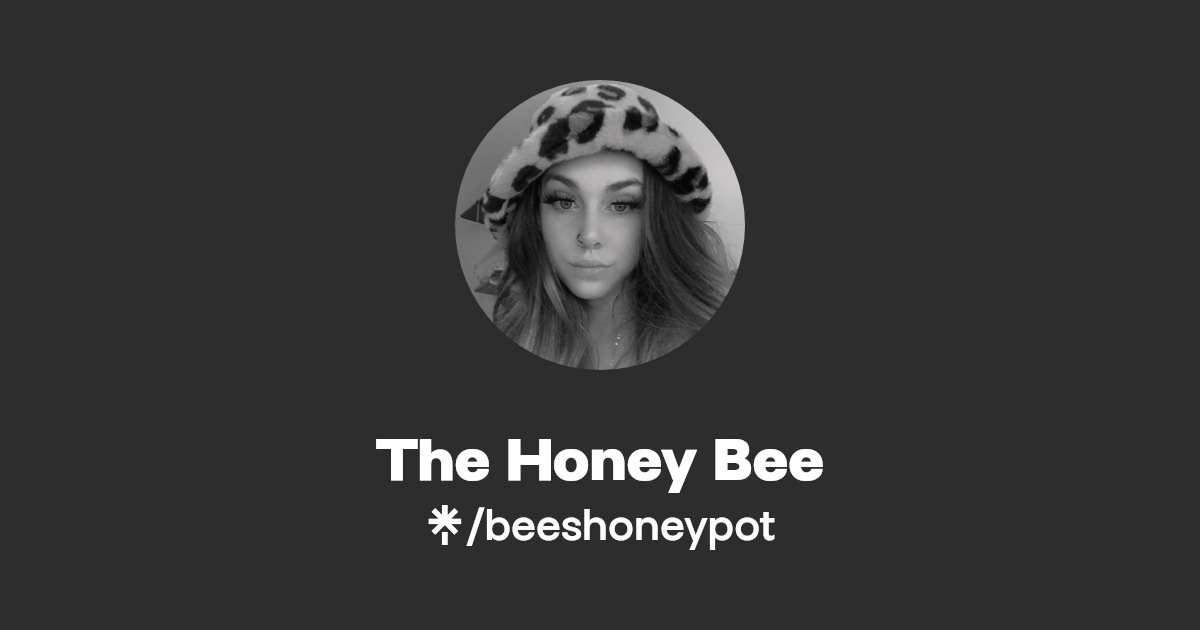 The Honey Bee - Find The Honey Bee Onlyfans - Linktree