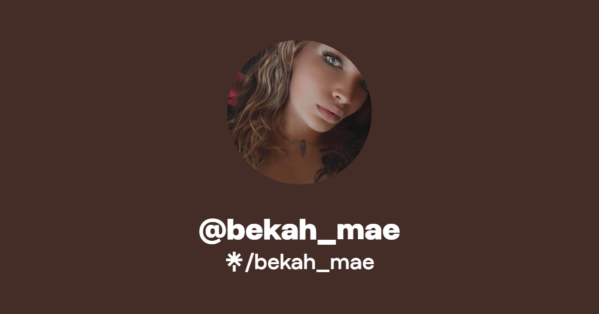 bekah_mae - Find @bekah_mae Onlyfans - Linktree