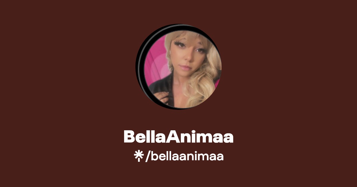 BellaAnimaa | Twitter, Instagram, TikTok, Twitch | Linktree