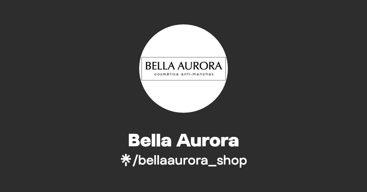 Bella Aurora | Linktree