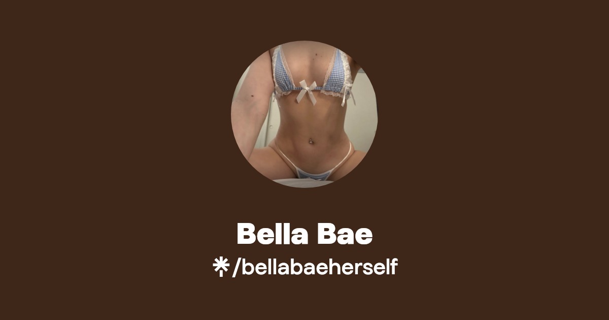 Bella Bae | Linktree