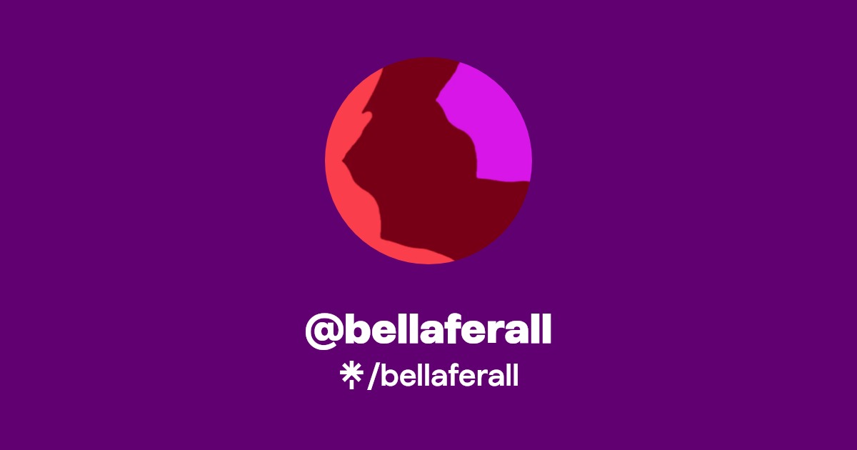 bellaferall | Instagram | Linktree