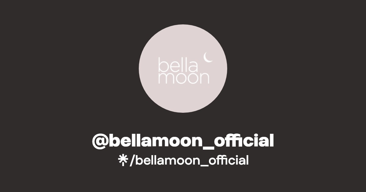 bellamoon_official | Instagram, Facebook, TikTok | Linktree
