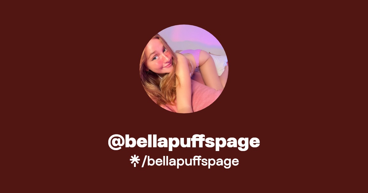 bellapuffspage - Find @bellapuffspage Onlyfans - Linktree