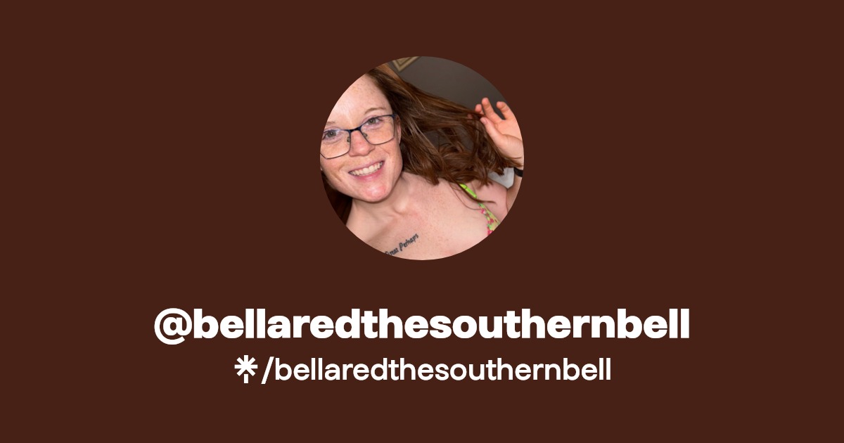 bellaredthesouthernbell - Find @bellaredthesouthernbell Onlyfans - Linktree