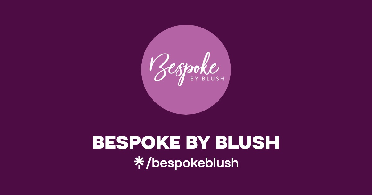 BESPOKE BY BLUSH Linktree