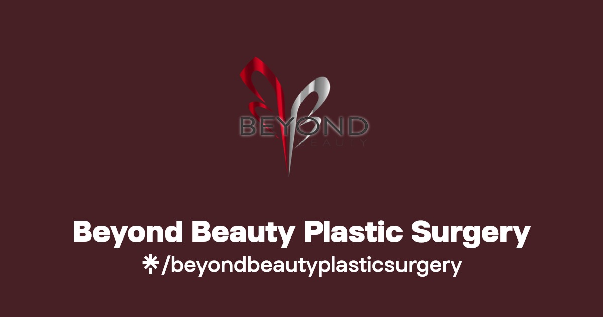 Beyond Beauty Plastic Surgery Instagram, Facebook, TikTok Linktree