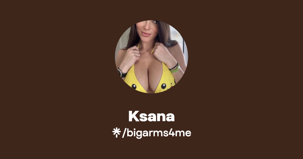 Ksana - Find Ksana Onlyfans - Linktree