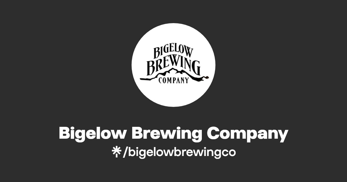 Bigelow Brewing Company Linktree