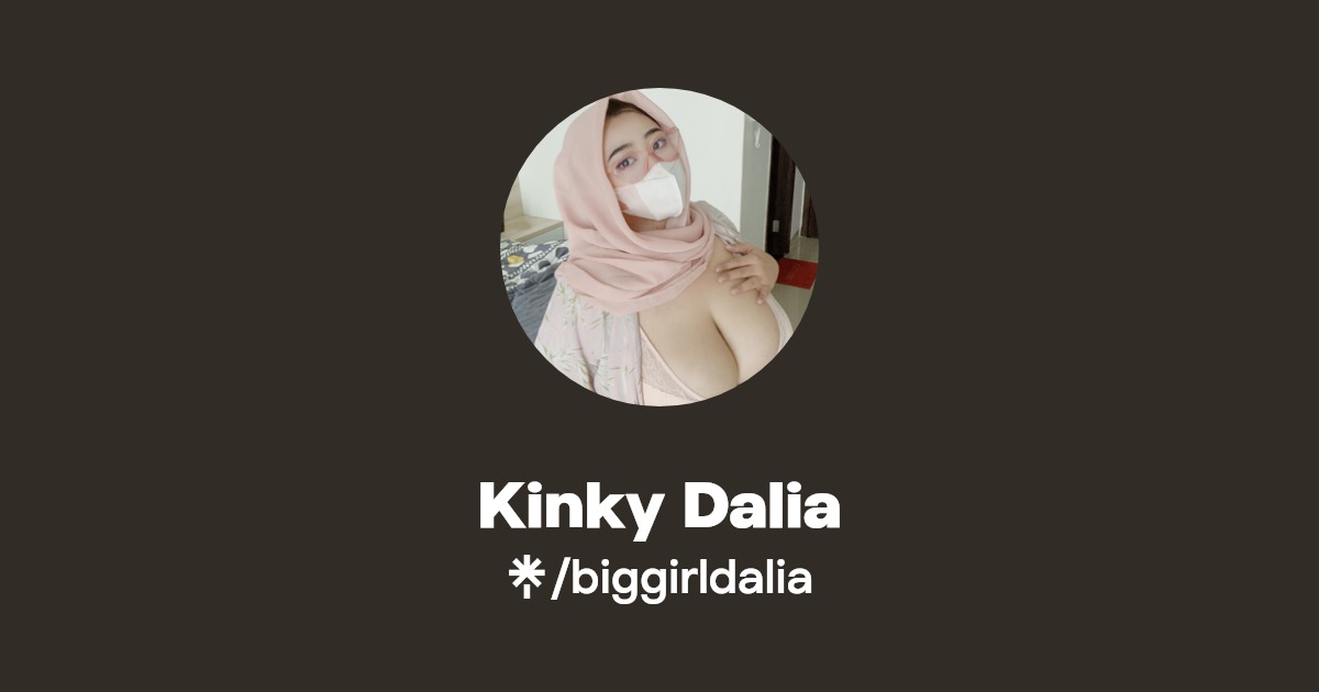 Kinky Dalia - Find Kinky Dalia Onlyfans - Linktree