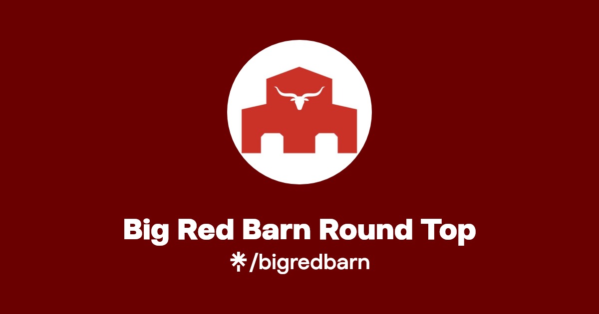 Big Red Barn Round Top Linktree