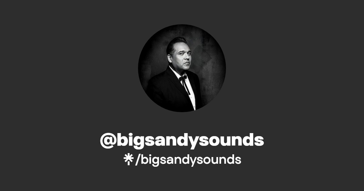 bigsandysounds Instagram, Facebook Linktree