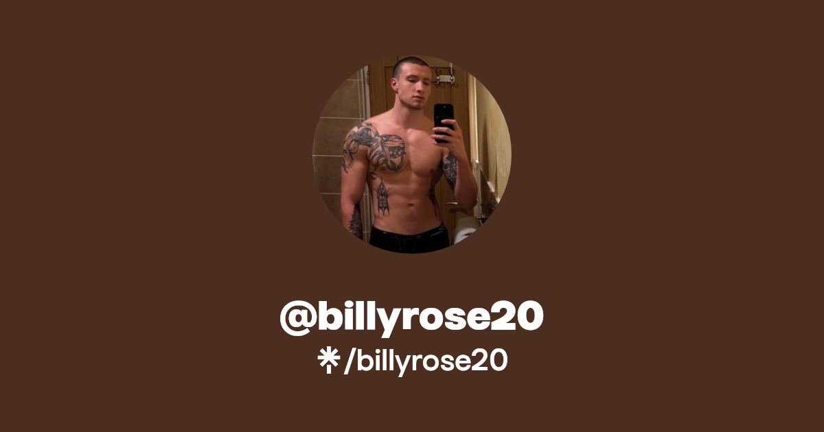 billyrose20 - Find @billyrose20 Onlyfans - Linktree