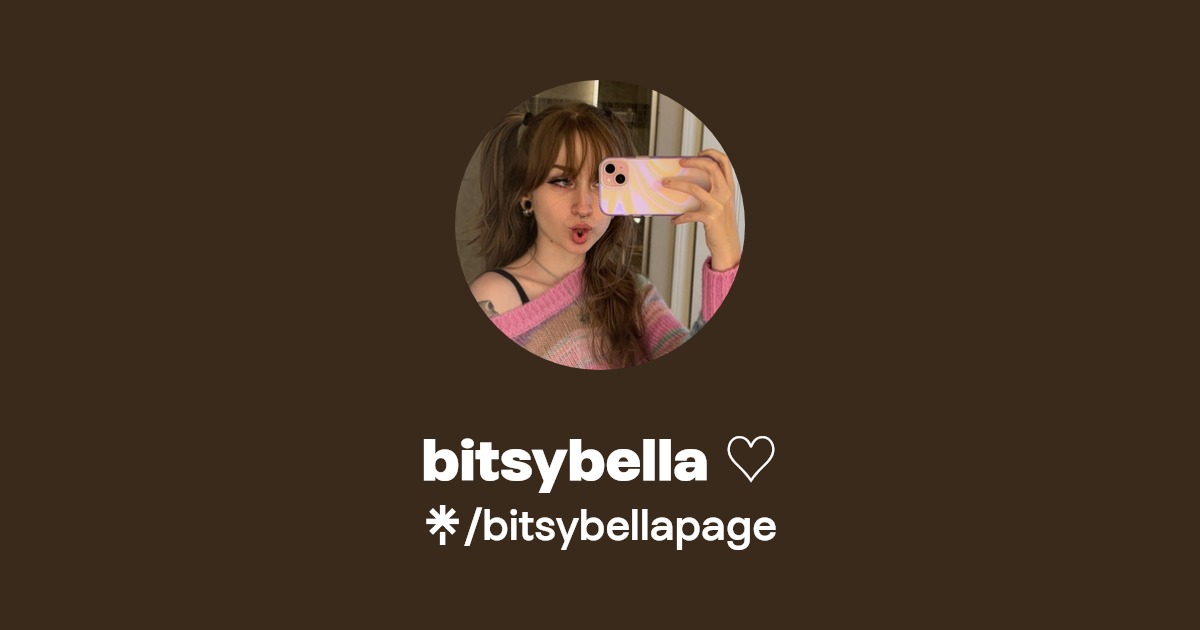 bitsybella ♡ - Find bitsybella ♡ Onlyfans - Linktree