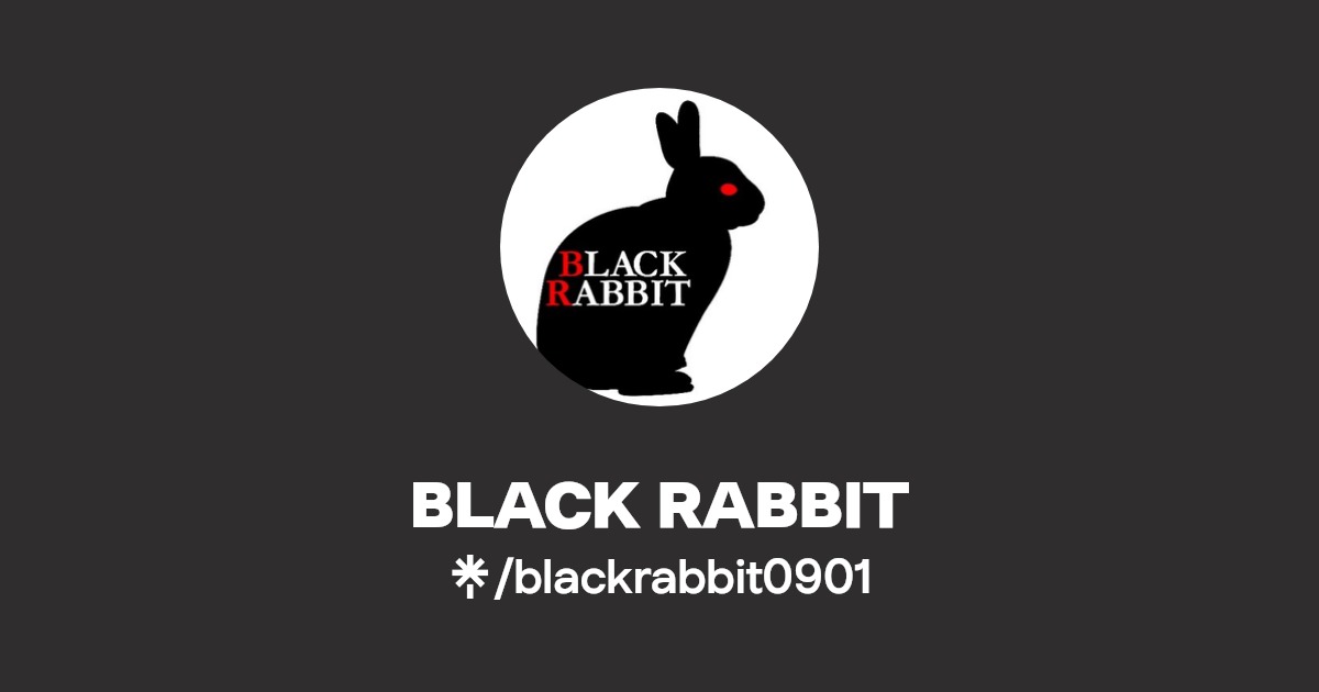 BLACK RABBIT Twitter, TikTok Linktree